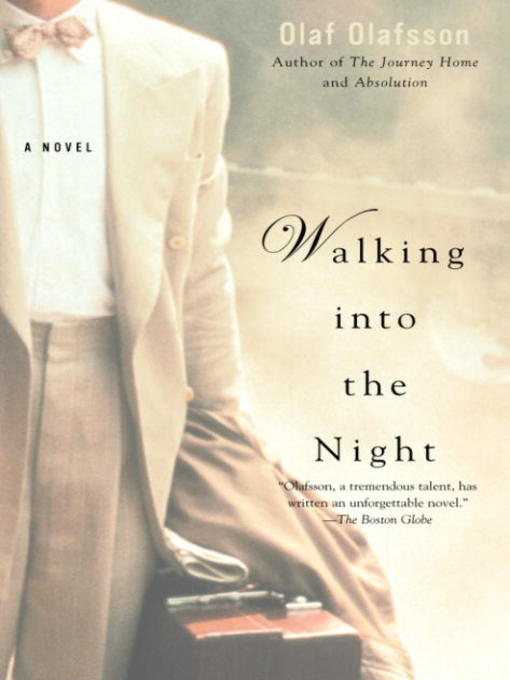 Title details for Walking Into the Night by Olaf Olafsson - Available